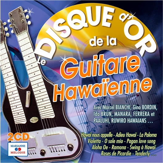 Le disque d'or de la Guitare Hawaïnne (2 CD)