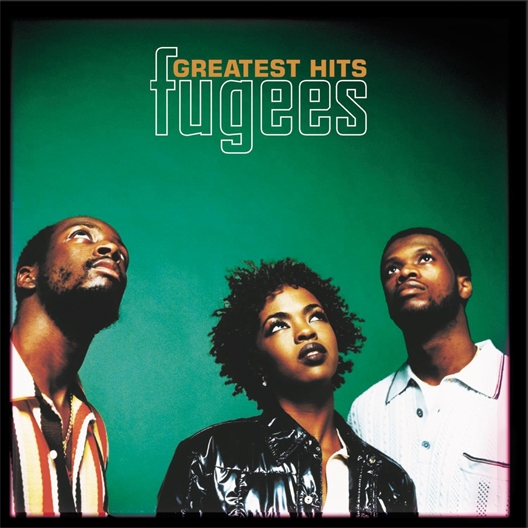 The Fugees : Greatest Hits
