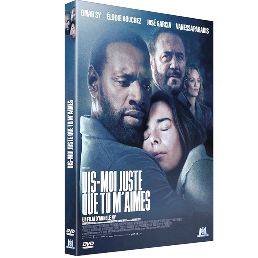Dis-moi juste que tu m'aimes : Omar Sy, Élodie Bouchez, …