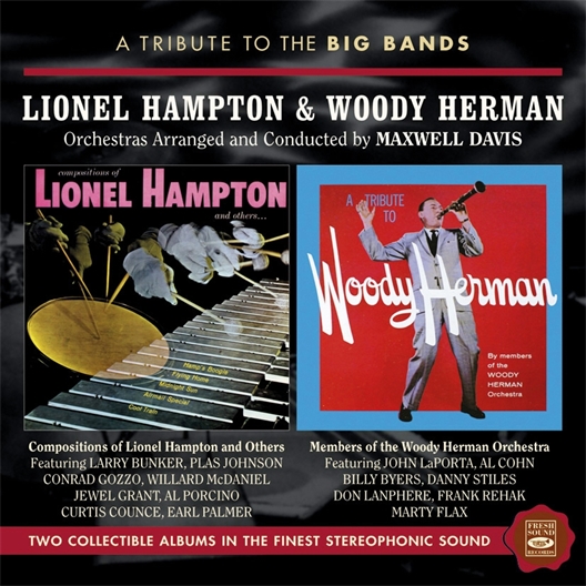 Lionel Hampton & Woody Herman : A Tribute To The Big Bands