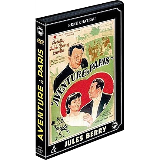 Aventure à Paris : Arletty, Jules Berry, ...