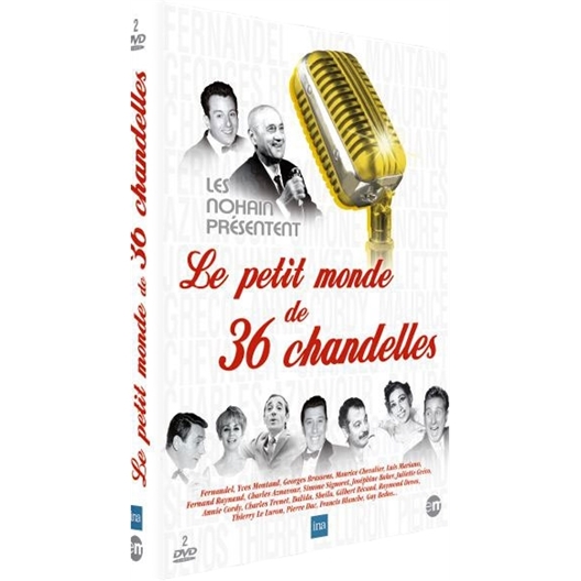 Le petit monde de 36 chandelles : Fernandel, Brassens, Mariano...