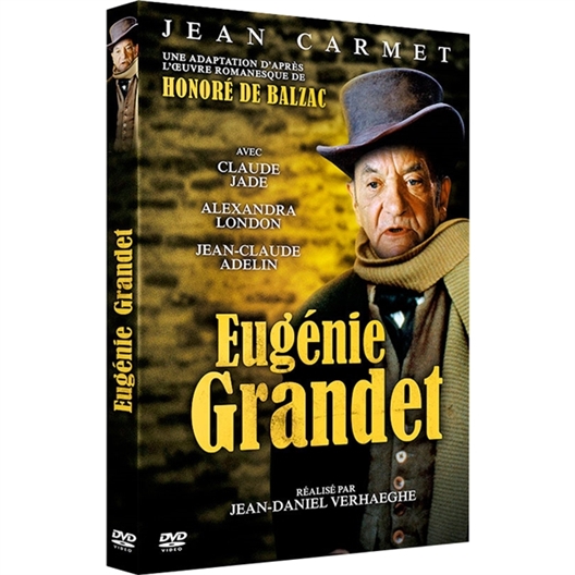 Eugénie Grandet : Jean Carmet, Alexandra London, Claude Jade, …
