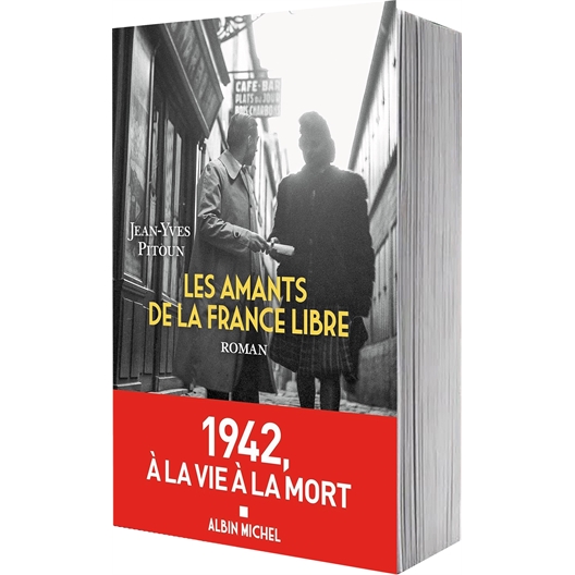 Les amants de la France libre : Jean-Yves Pitoun