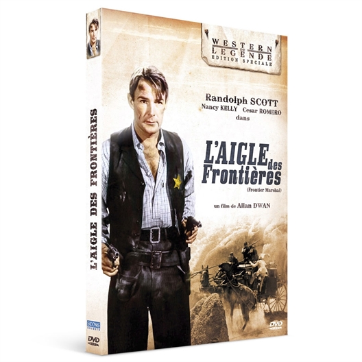 L’aigle des frontières : Randolph Scott, Nancy Kelly, Cesar Romero (DVD)