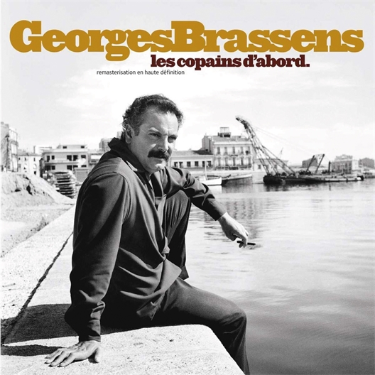Georges Brassens : Les copains d'abord