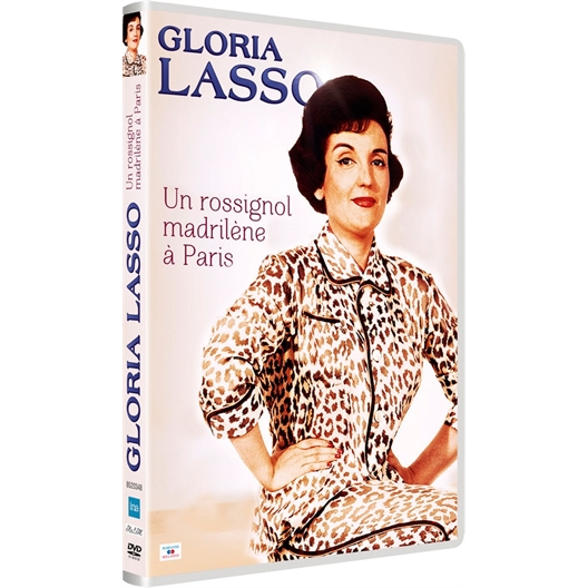 Gloria Lasso : Un rossignol madrilène à Paris (DVD)