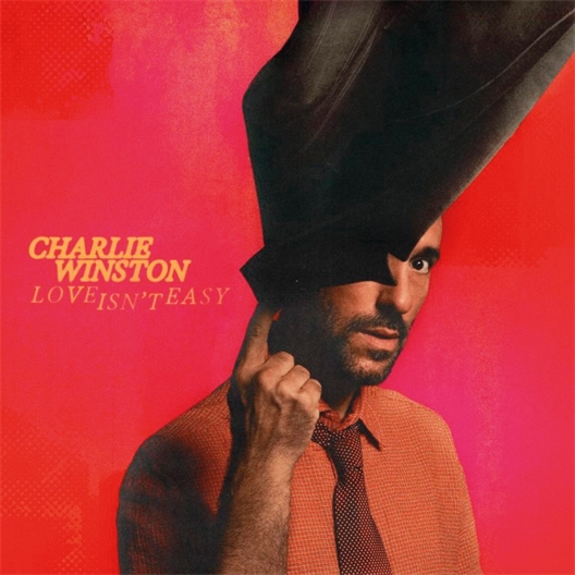 Charlie Winston : Love isn't easy