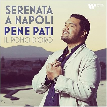 Pene Pati : Serenata a Napoli