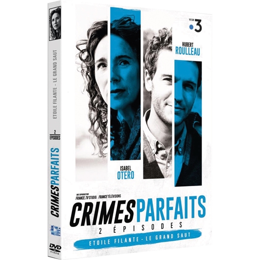 Crimes parfaits : Isabelle Otero, Hubert Roulleau...