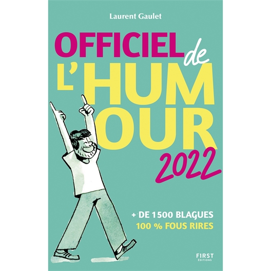 L'officiel de l'Humour 2022 : Laurent Gaulet