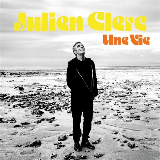 Julien Clerc : Une vie (Nouvelle édition)