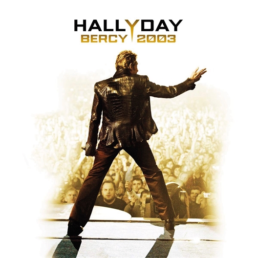 Johnny Hallyday : Bercy 2003