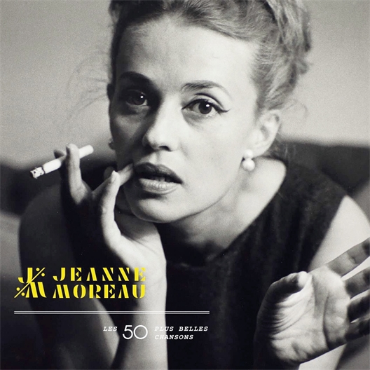 Jeanne Moreau : Les 50 plus belles chansons