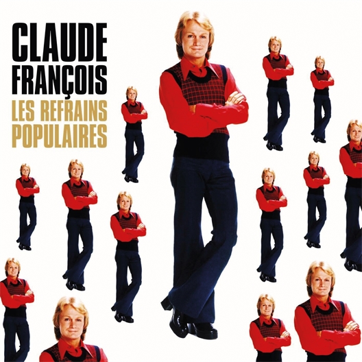 Claude François : Les refrains populaires