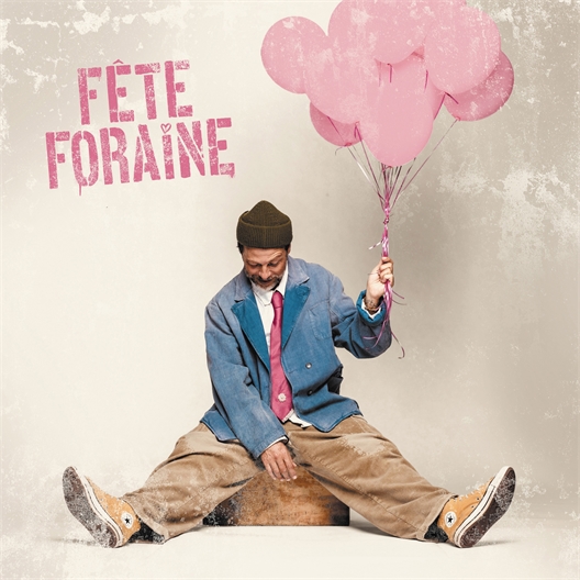 Christophe Maé : Fête foraine