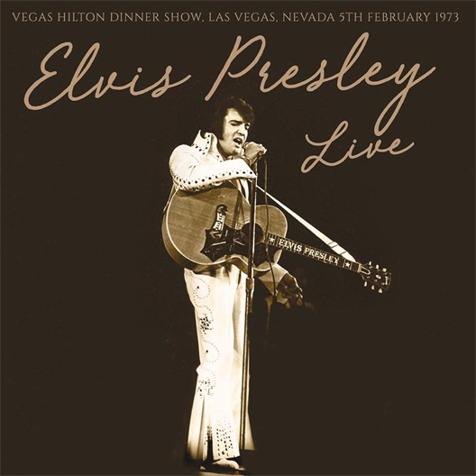 Elvis Presley : Live in Vegas 1973