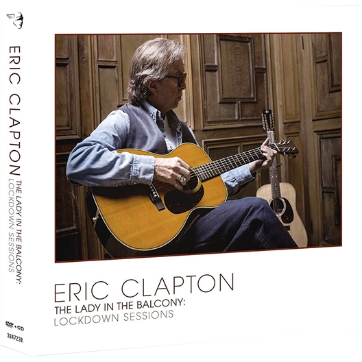 Eric Clapton : The Lady in The Balcony : Lockdown Sessions