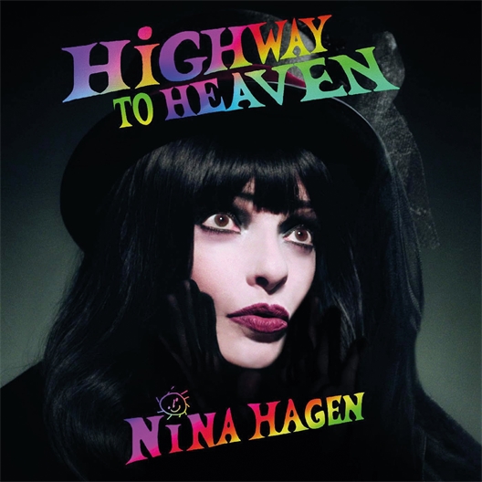 Nina Hagen : Highway to Heaven