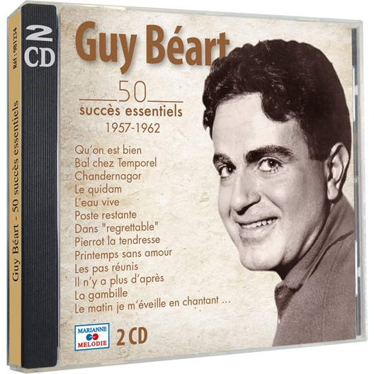 Guy Béart : 50 succès essentiels 1957 - 1962