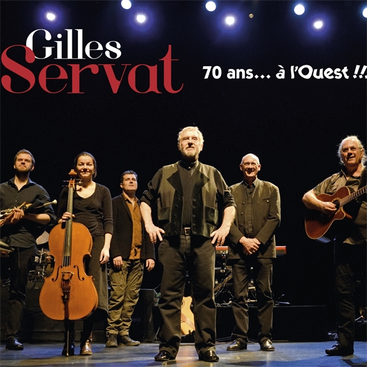 Gilles Servat : 70 ans... à l'ouest