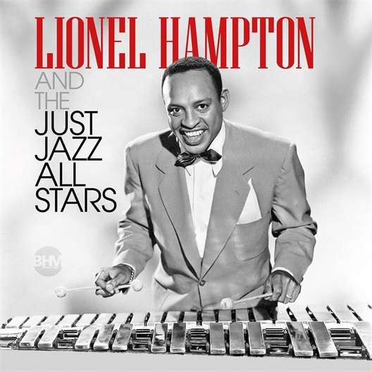 Lionel Hampton : And The Just Jazz All Stars
