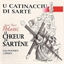 Jean-Paul Poletti et le Chœur de Sartène : U Catinacciu di sarté
