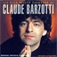 Claude Barzotti : Les plus belles chansons