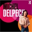Michel Delpech : Best of 70 Coffret 2 CD