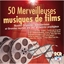 50 Merveilleuses Musiques de films