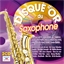 Le Disque d'Or du Saxophone