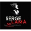 Serge Lama : Les 50 plus belles chansons