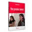 Mon premier amour : Richard Berry, Nathalie Baye, …