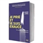 Je prie et je suis exaucé : Pierre Lunel