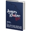 Jours de Gloire 23 textes républicains : Sophie Marceau, Grand Corps Malade, Jane Birkin, …