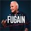Michel Fugain : La vie, l'amour, etc...