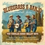 The Charles River Valley Boys : Bluegrass & Banjo Greatest Hits