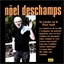 Noël Deschamps : Si j’avais vu le Père Noël