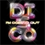 Disco, I'm coming out