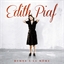 Edith Piaf : Hymne à la Môme (Collector)